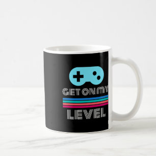 Spaßiger Gamer Komm auf mein Level Nerd Geek  Kaffeetasse