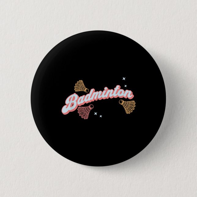 Spaßiger Groovy Badminton und Federbälle  Button (Vorderseite)