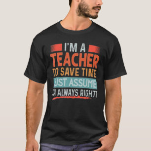 Spaßiger Lehrer Schulbildner Arbeiter Professor Zu T-Shirt