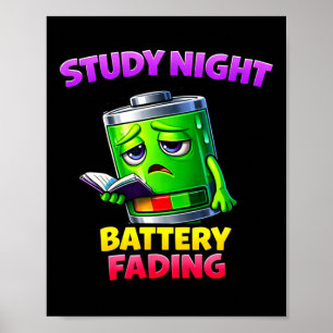 Spätabend-Studienenergie-Drainage-Humor Poster