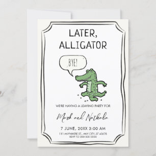 Später Alligator, Party-Einladung Einladung