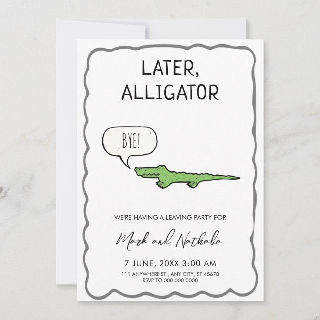 Später geht der Alligator aus dem Party Einladung (Vorderseite)