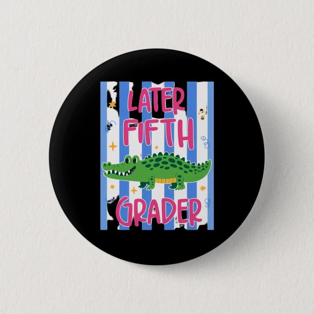 Späterer Fünftklässler Süßer Alligator Späterer Ga Button (Vorderseite)