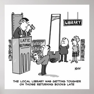 Spätes Bibliothekbuch. Strenge Strafe für verspäte Poster