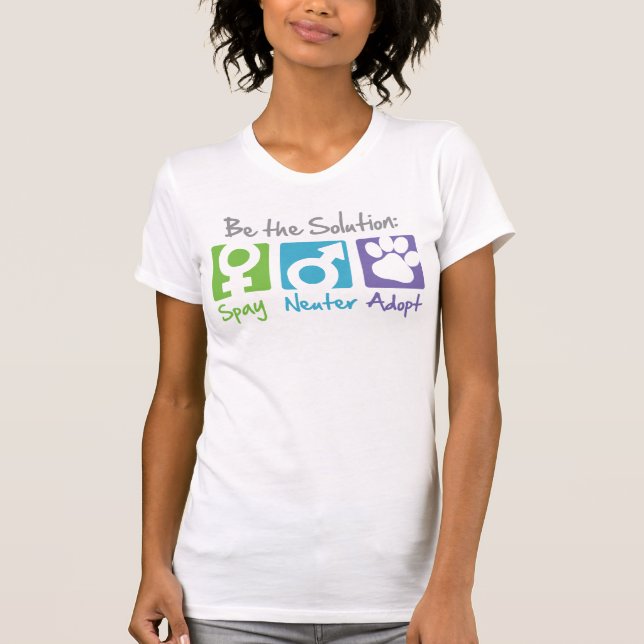 "Spay, neutralisieren Sie, adoptieren Sie" T - T-Shirt (Vorderseite)