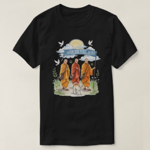 Spaziergang für Friedensmönche und Hund Spiritue T-Shirt