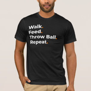 Spaziergang Füttern Wurf Ball Wiederholung Hundeli T-Shirt