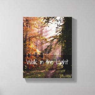 Spaziergang in der Light Bible Verse Leinwanddruck