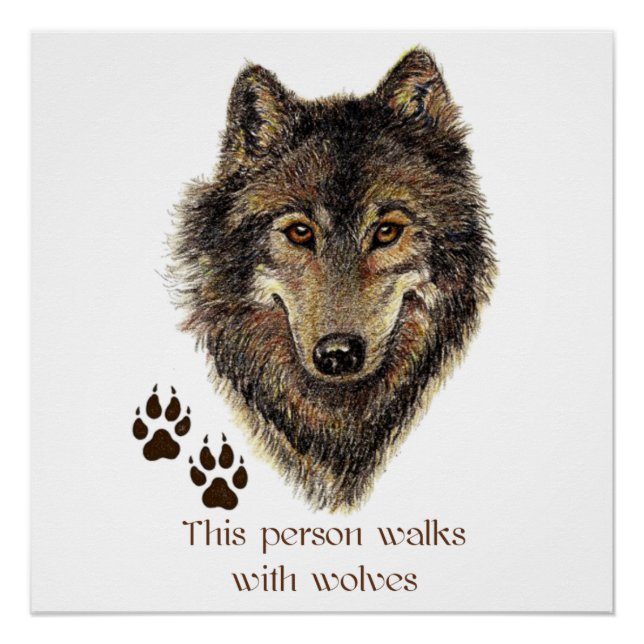 Spaziergänge mit Wolves Zitat Wild Wolf Head Logo Poster (Vorderseite)