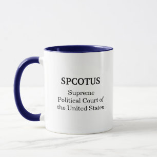SPCOTUS Supreme Court Coffee Tasse