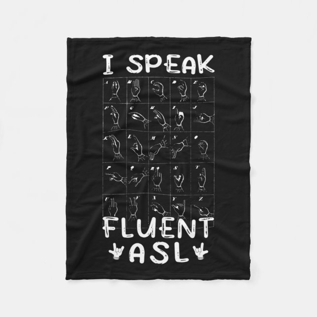 Speak Fluent Asl - Signage Language Deaf Awareness Fleecedecke (Vorderseite)