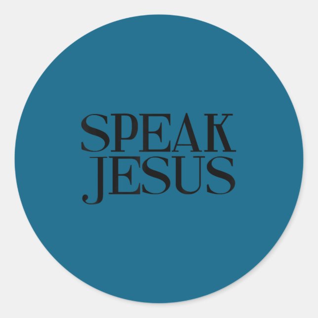 Speak Jesus Name Above All Names Insrational Chris Runder Aufkleber (Vorderseite)