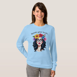 Speak Your Truth Wird Vergiwering Floral Illustrat T-Shirt