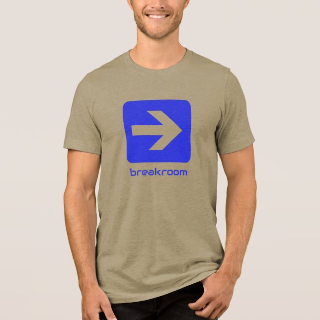 Special Edition BREAKROOM T - Shirt Tri-Blend-Shir (Vorderseite)