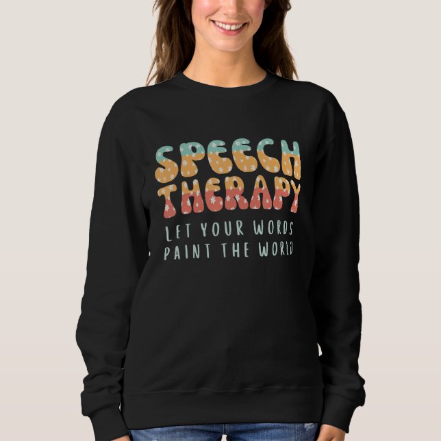 Special Education Neurodiversity OT AAC Language P Sweatshirt (Vorderseite)