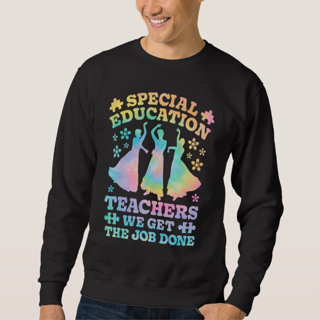 Special Education Teachers SPED Teacher Speducator Sweatshirt (Vorderseite)