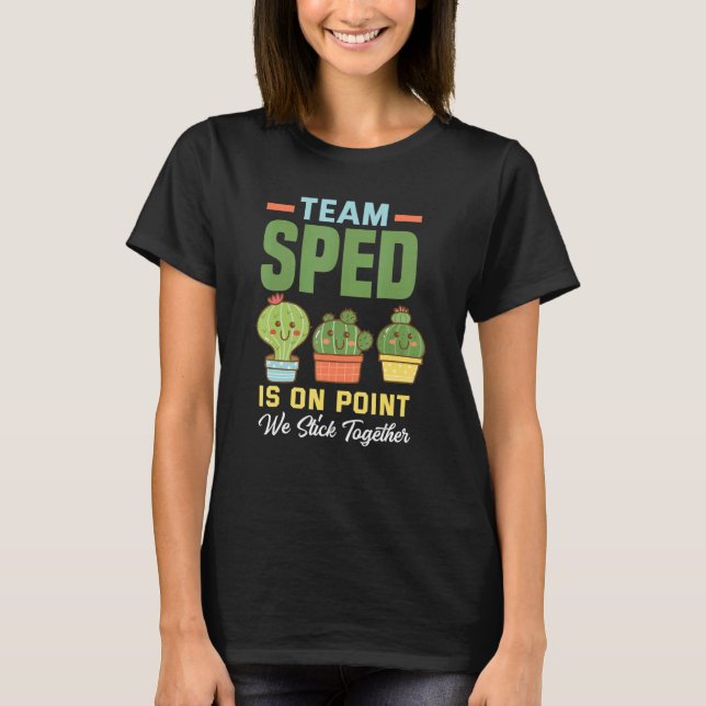 Special Education Team Sped Special Needs Teacher  T-Shirt (Vorderseite)