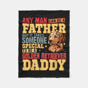 Special Golden Retriever Daddy Vathers Day Dog Lov Fleecedecke