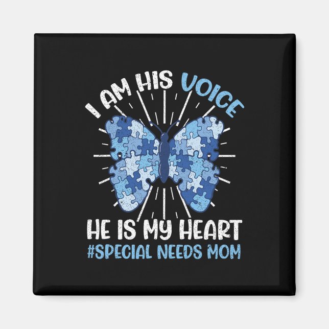 Special Needs Mutter Ich Bin Seine Stimme Er Ist M Magnet (Vorne)