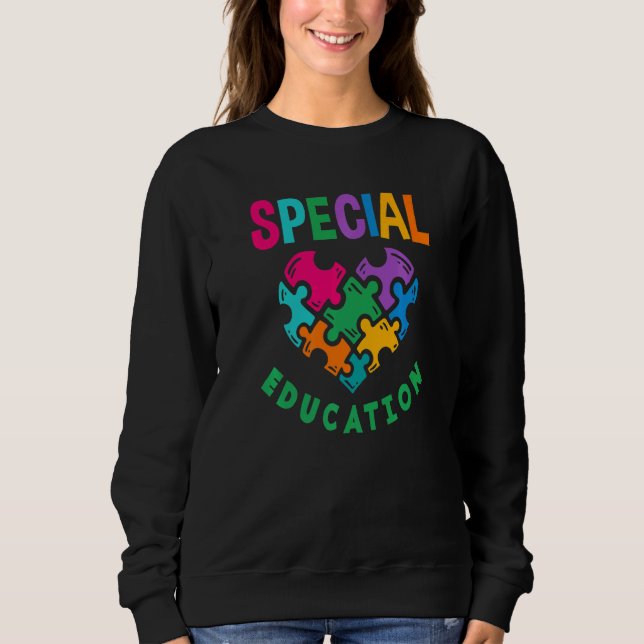 Special Needs Teacher SPED Special Education  Sweatshirt (Vorderseite)