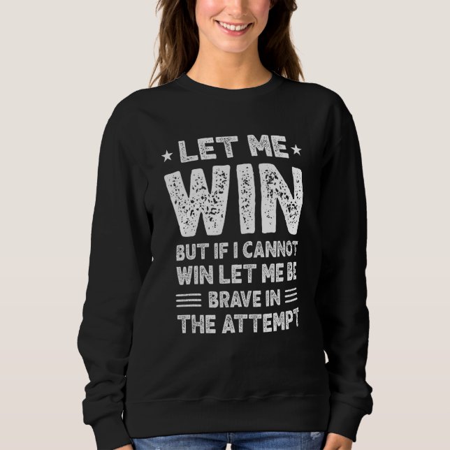 Special Olympics Lass Mich Siegen Sweatshirt (Vorderseite)