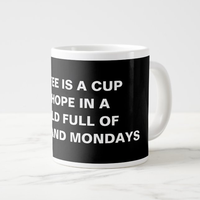Specialty Minimalist Funny Coffee Quote Mug Jumbo-Tasse (Vorderseite Rechts)