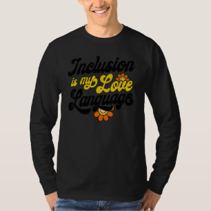 SPED-Lehrer Inklusion ist meine Liebessprache Spez T-Shirt