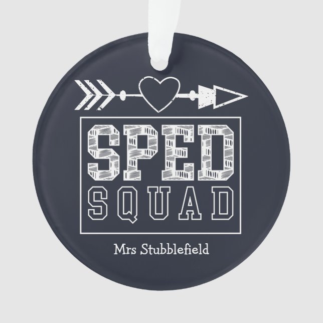 SPED Squad Special Bildung Lehrer Personalisiert Ornament (Vorderseite)