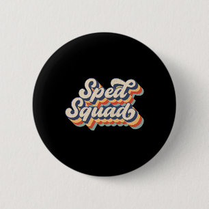 Sped Squad Special Ed Teacher zurück zur Schule 20 Button