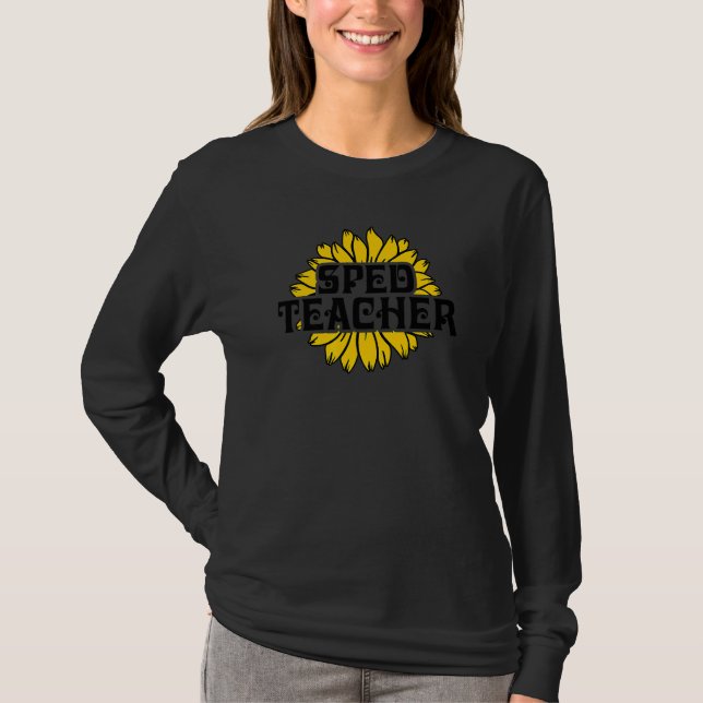 SPED Teacher Special Education Sunflower Floral In T-Shirt (Vorderseite)