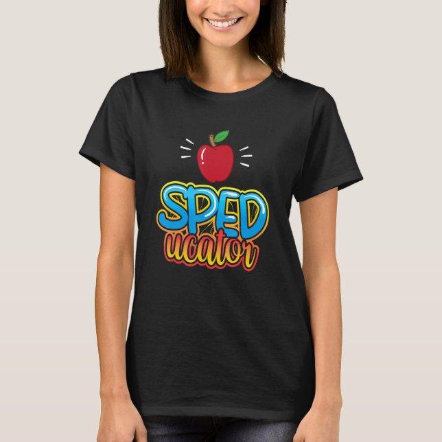 Speducator Special Education Awareness Sped Cute T T-Shirt (Vorderseite)
