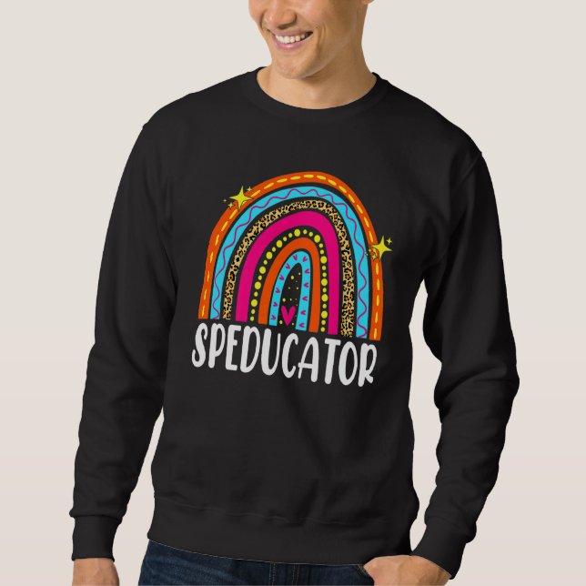 Speducer Special Bildung Teacher Sped Ed Rainb Sweatshirt (Vorderseite)