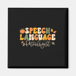 Speech Language Pathologist Speech Therapy Thanksg Magnet