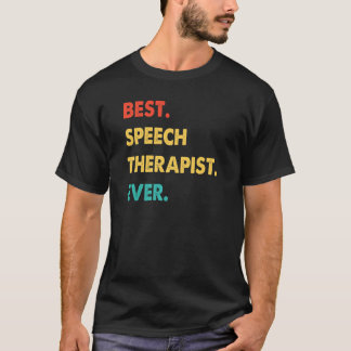 Speech Therapist Beruf Retro Best Speech da T-Shirt