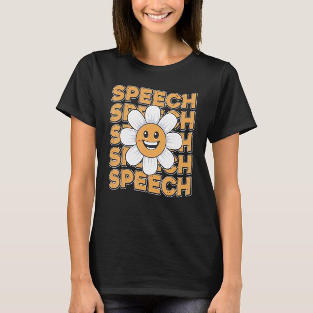 Speech Therapy Language Pathologist Therapist Teac T-Shirt (Vorderseite)
