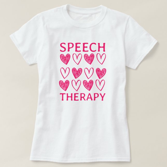 Speech Therapy Niedlich Speech Therapist T-Shirt (Design vorne)