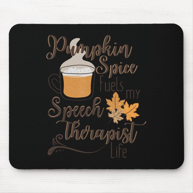 Speech Therapy Pumpkin Herbst Herbst Erntedank Ha Mousepad (Vorne)
