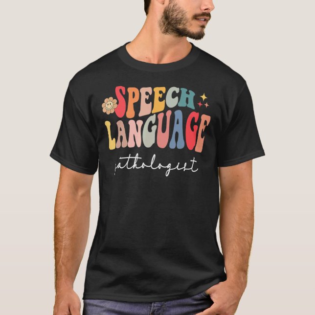Speech Therapy Speech Language Pathologist Therapi T-Shirt (Vorderseite)