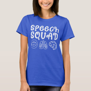 Speedsquad SLP Speech Language Pathologe Funny T-Shirt