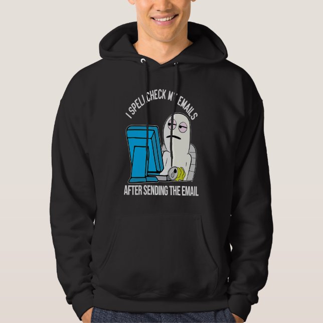 Spell Check Work Office email meme character Hoodie (Vorderseite)