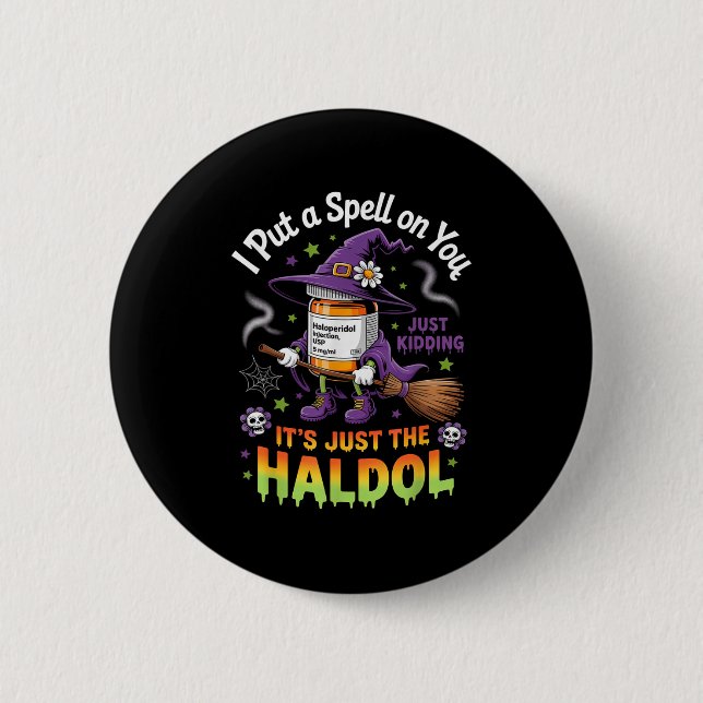 Spell Just Kidding Haldol Halloween Nurse Rn Icu  Button (Vorderseite)