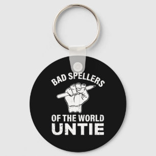 Spellers of the World Untie Dyslexia Awareness Dys Schlüsselanhänger