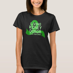 Spender für lebende Nieren Teilen Sie Ihre Reserve T-Shirt
