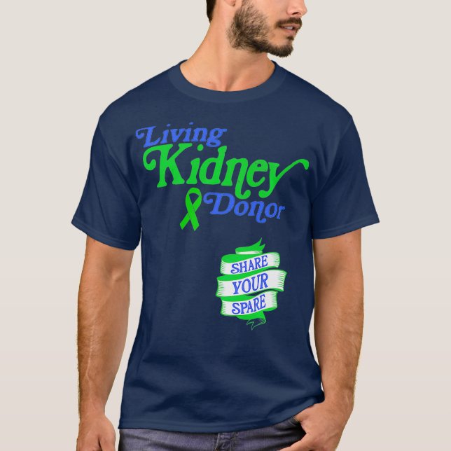 Spender für Niere leben und Ihre Freizeit teilen T-Shirt (Vorderseite)