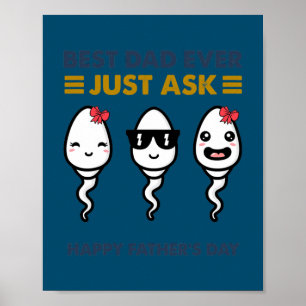 Sperm Best Vater je nur Frag glücklichen Vatertag Poster