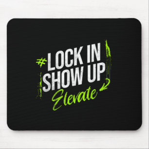 Sperren Sie die Motivierend Inspiration hoch anzei Mousepad
