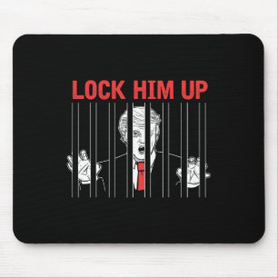Sperren Sie ihn ein Anti-Trump-Protest-T-Shirt Mousepad