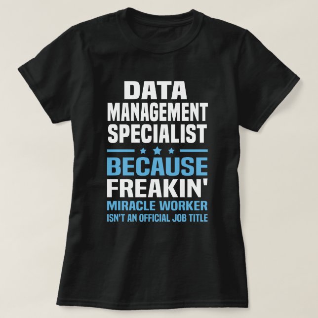 Spezialist für Datenverwaltung T-Shirt (Design vorne)
