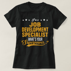 Spezialist für Jobentwicklung T-Shirt