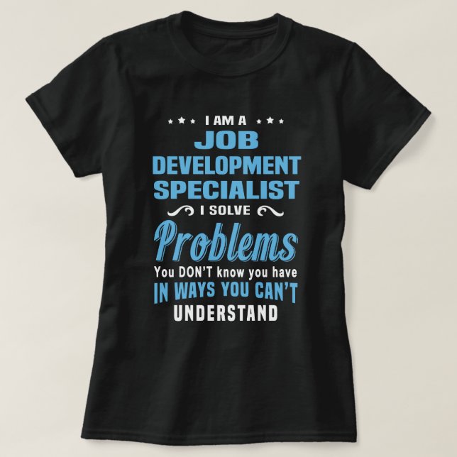 Spezialist für Jobentwicklung T-Shirt (Design vorne)